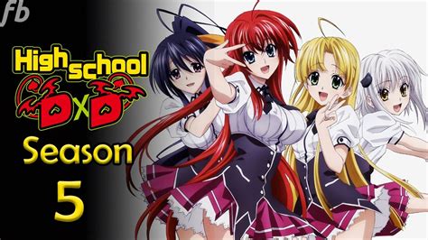 Where Can I Watch Season 5 Of Highschool Dxd High School DxD: Season 5: Releasing, Cast, Plot And Can We See Some